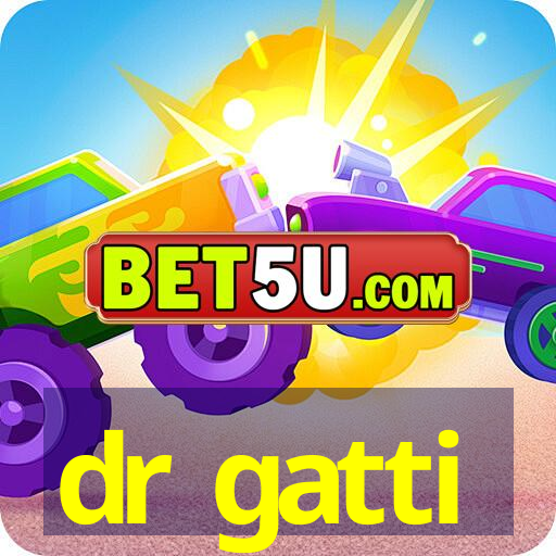 dr gatti